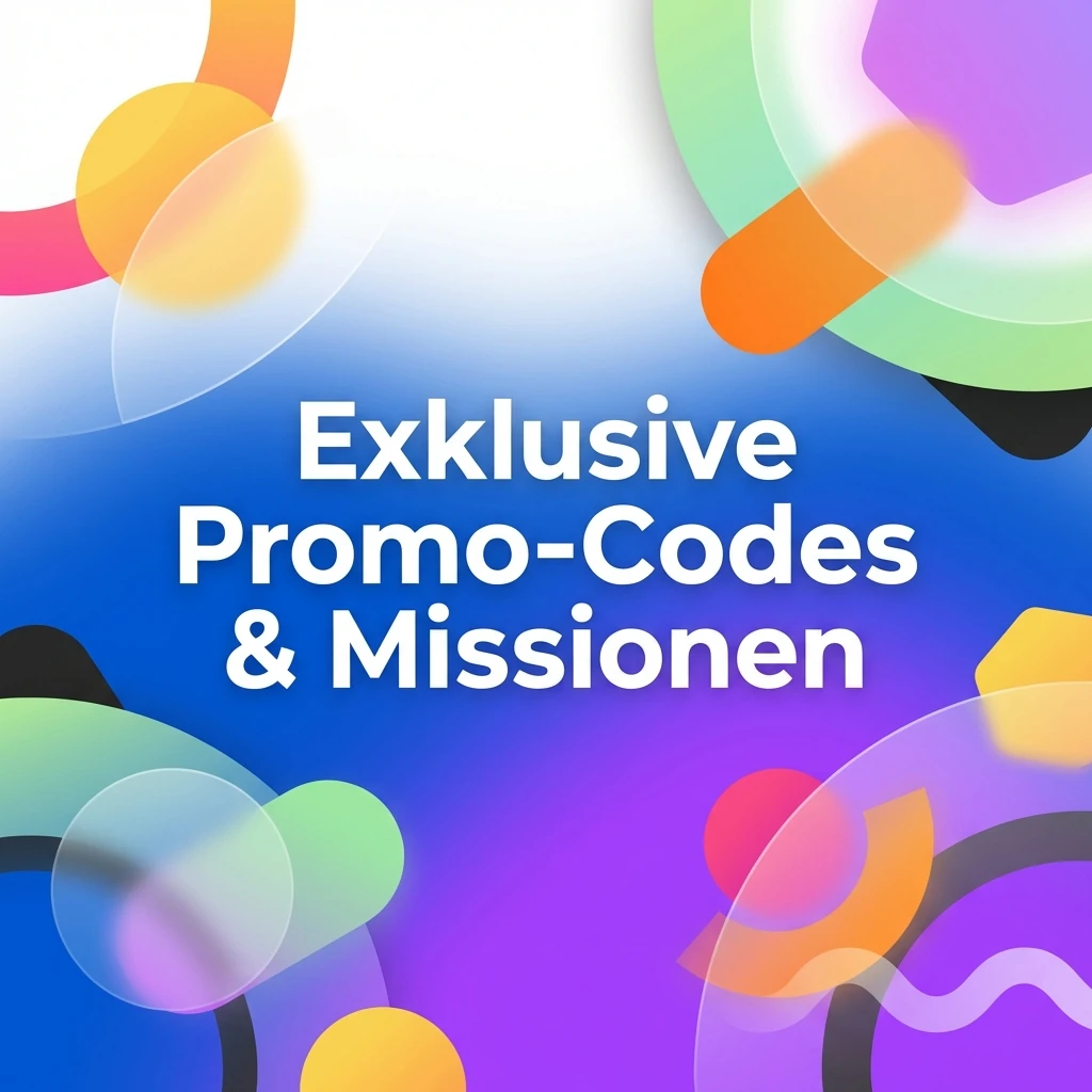 Exklusive Promo-Codes & Missionen